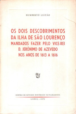 OS DOIS DESCOBRIMENTOS DA ILHA DE SÃƒO LOURENÃ‡O.