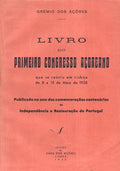 LIVRO DO PRIMEIRO CONGRESSO AÃ‡OREANO.