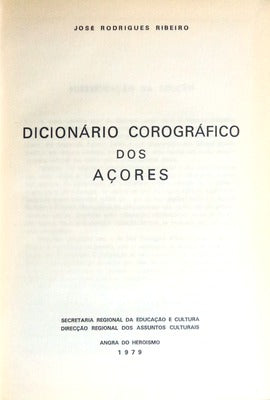 DICIONÃRIO COROGRÃFICO DOS AÃ‡ORES.