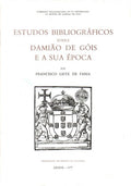ESTUDOS BIBLIOGRÃFICOS SOBRE DAMIÃƒO DE GÃ“IS E A SUA Ã‰POCA.