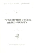 LE PORTUGAL ET Lâ€™AFRIQUE AU XV SIÃˆCLE: LES DÃ‰BUTS DE Lâ€™EXPANSION.