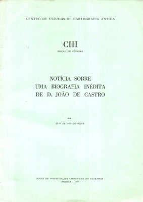NOTÃCIA SOBRE UMA BIOGRAFIA INÃ‰DITA DE D. JOÃƒO DE CASTRO.