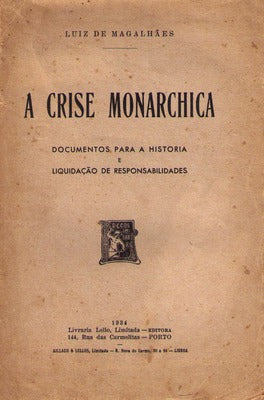 A CRISE MONARCHICA.