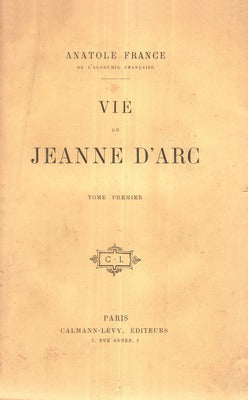 VIE DE JEANNE Dâ€™ARC.