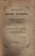 CATALOGUE DES GRAVURES HISTORIQUES.