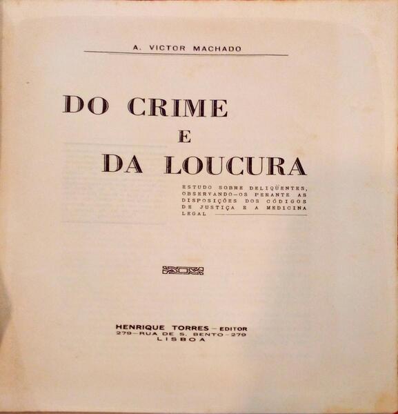 DO CRIME E DA LOUCURA.