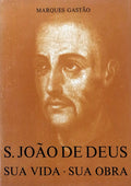 S. JOÃƒO DE DEUS. SUA VIDA â€“ SUA OBRA.