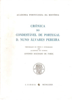 CRÃ“NICA DO CONDESTÃVEL DE PORTUGAL D. NUNO ÃLVARES PEREIRA.