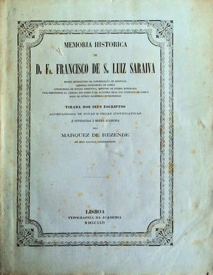 MEMÃ“RIA HISTÃ“RICA DE D. Fr. FRANCISCO DE S. LUIZ SARAIVA.