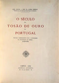 O SÃ‰CULO DO TOSÃƒO DE OURO EM PORTUGAL.