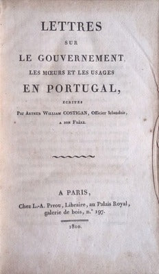 LETTRES SUR LE GOUVERNEMENT, LES MOEURS ET LES USAGES EN PORTUGAL,