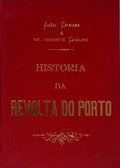 HISTÃ“RIA DA REVOLTA DO PORTO DE 31 DE JANEIRO DE 1891.