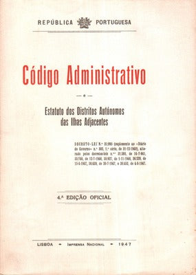 CÃ“DIGO ADMINISTRATIVO. ESTATUTO DOS DISTRITOS AUTÃ“NOMOS DAS ILHAS ADJACENTES.