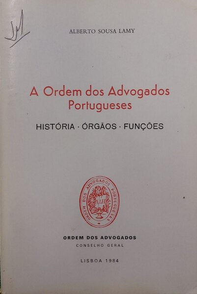 A ORDEM DOS ADVOGADOS PORTUGUESES.