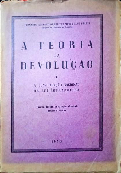 A TEORIA DA DEVOLUÃ‡ÃƒO E A CONSIDERAÃ‡ÃƒO NACIONAL DA LEI ESTRANGEIRA.