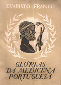 GLÃ“RIAS DA MEDICINA PORTUGUESA.