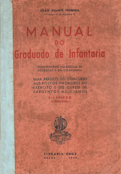 MANUAL DO GRADUADO DE INFANTARIA.