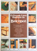 O GRANDE LIVRO ILUSTRADO DO BRICOLAGE.