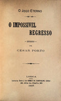 O IMPOSSIVEL REGRESSO.