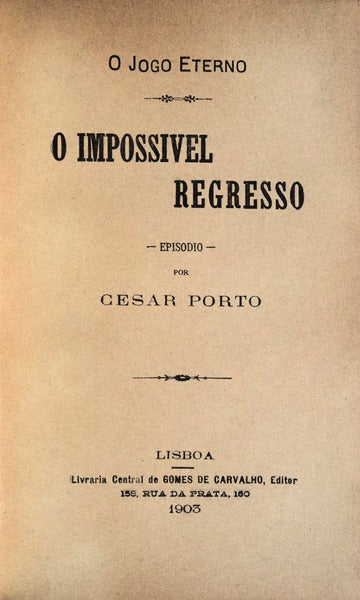 O IMPOSSIVEL REGRESSO.
