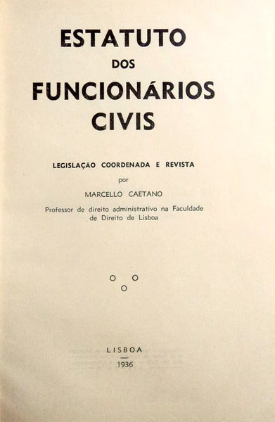 ESTATUTO DOS FUNCIONÃRIOS CIVIS.