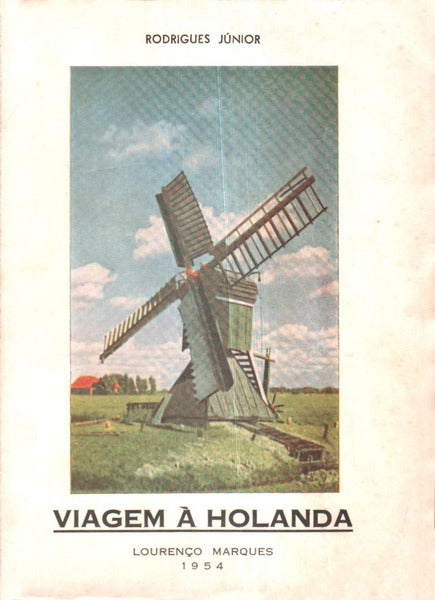 VIAGEM Ã€ HOLANDA.