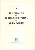 COMPILAÃ‡ÃƒO DA LEGISLAÃ‡ÃƒO PENAL DE MENORES.