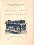 OS TÃšMULOS DE ALCOBAÃ‡A E OS ARTISTAS DE COIMBRA.