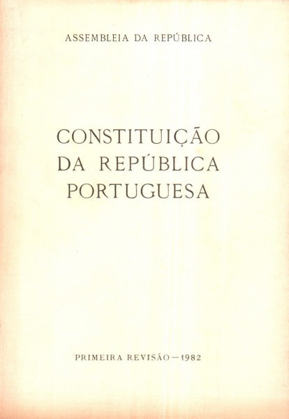 CONSTITUIÃ‡ÃƒO DA REPÃšBLICA PORTUGUESA.