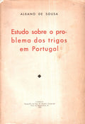 ESTUDO SOBRE O PROBLEMA DOS TRIGOS EM PORTUGAL.