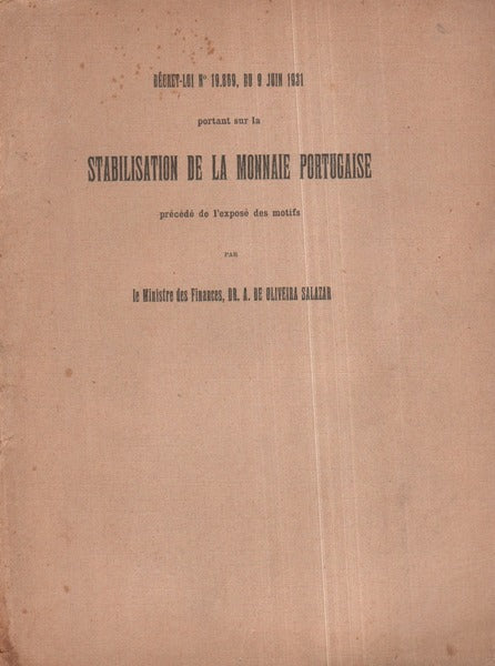 DÃ‰CRET-LOI N.Âº 19.869, DU 9 JUIN 1931 PORTANT SUR LA STABILISATION DE LA MONNAIE PORTUGAISE.