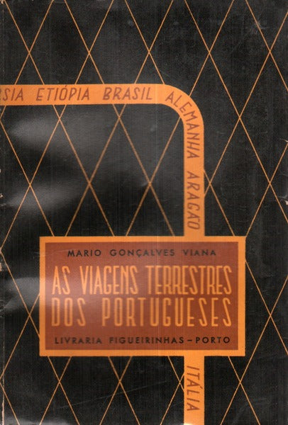 AS VIAGENS TERRESTRES DOS PORTUGUESES.