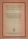 RECORDAÃ‡Ã•ES DA CAMPANHA DO PARAGUAY.