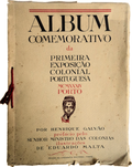 ALBUM COMEMORATIVO DA PRIMEIRA EXPOSIÃ‡ÃƒO COLONIAL PORTUGUESA.