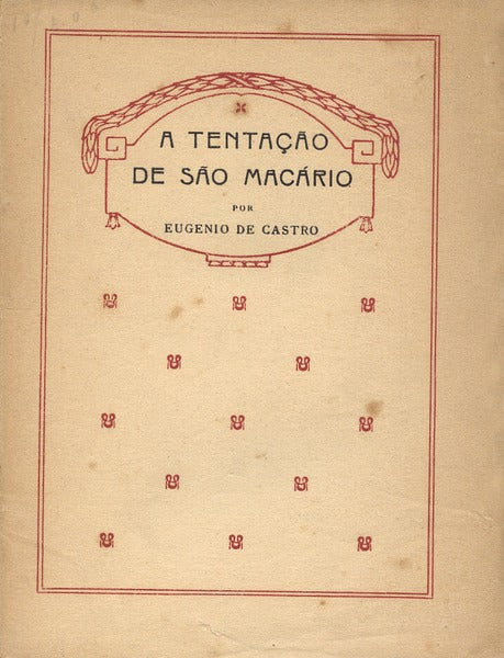 A TENTAÃ‡ÃƒO DE SÃƒO MACÃRIO. [1.Âª EDIÃ‡ÃƒO]