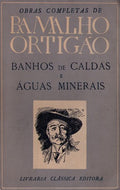 BANHOS DE CALDAS E ÃGUAS MINERAIS.