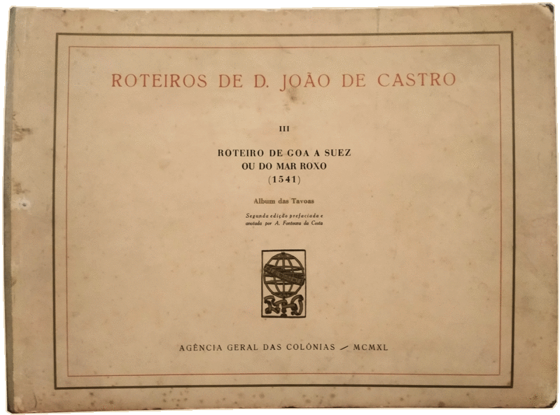 ROTEIRO DE GOA A SUEZ OU DO MAR ROXO (1541)