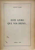 ESTE LIVRO QUE VOS DEIXO... [1.Âª EDIÃ‡ÃƒO]