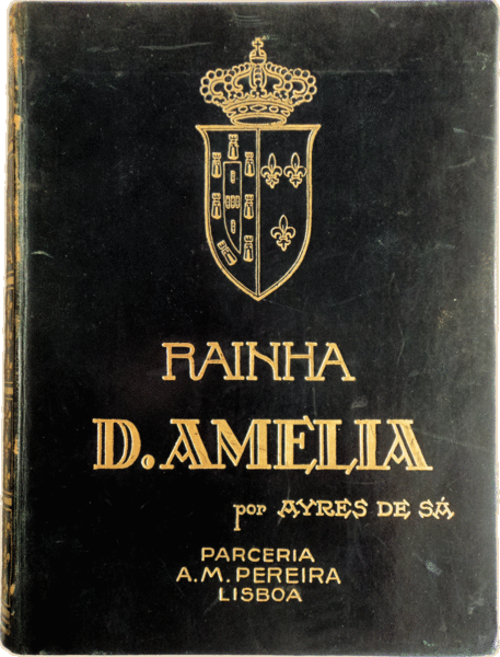RAINHA D. AMÃ‰LIA. [ENC. PELE]