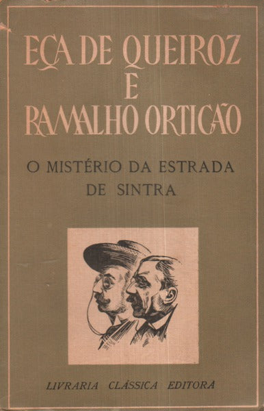 O MISTÃ‰RIO DA ESTRADA DE SINTRA.