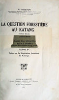 LA QUESTION FORESTIÃˆRE AU KATANGA.