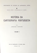 HISTÃ“RIA DA CARTOGRAFIA PORTUGUESA. [2 VOLS.]
