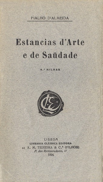 ESTANCIAS Dâ€™ARTE E DE SAÃœDADE. 2Âª ediÃ§Ã£o.