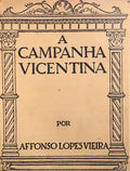 A CAMPANHA VICENTINA.