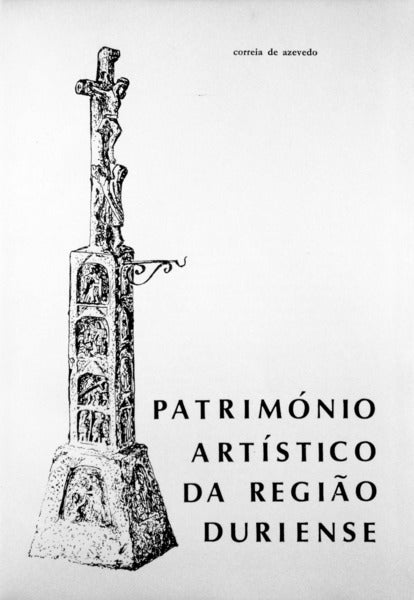 PATRIMÃ“NIO ARTÃSTICO DA REGIÃƒO DURIENSE.