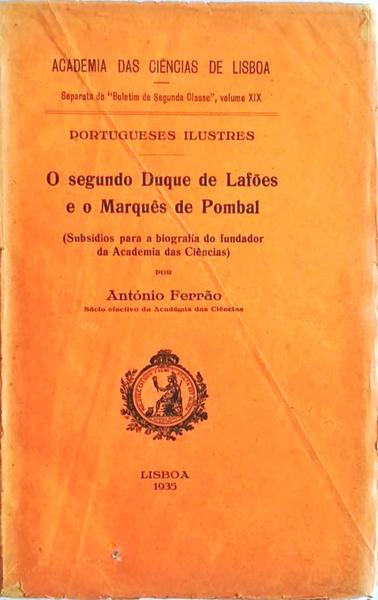 PORTUGUESES ILUSTRES: O SEGUNDO DUQUE DE LAFÃ•ES E O MARQUÃŠS DE POMBAL.