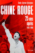 CHINE ROUGE 25 ANS APRÃˆS. 1935-1960.