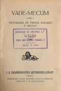 VADE-MECUM PARA A TINTURARIA DE FIBRAS ANIMAES E MIXTAS.