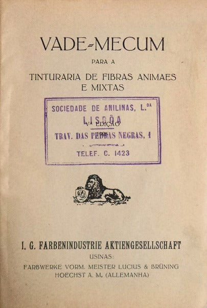 VADE-MECUM PARA A TINTURARIA DE FIBRAS ANIMAES E MIXTAS.
