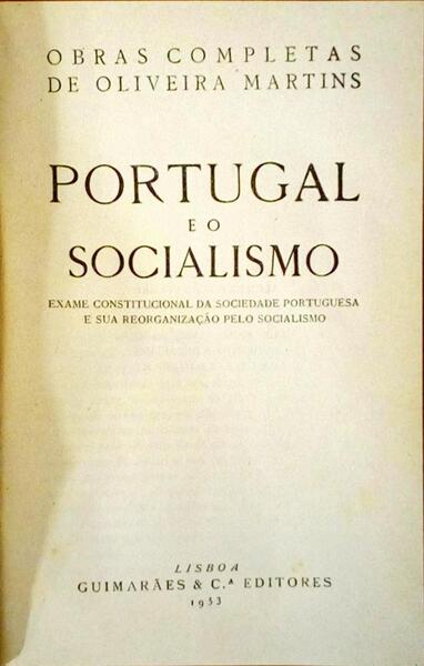 PORTUGAL E O SOCIALISMO. [2.Âª EDIÃ‡ÃƒO]